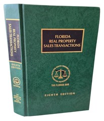 FLORIDA BAR REAL PROPERTY SALES TRANSACTIONS 8TH EDITION HARDCOVER LexisNexis