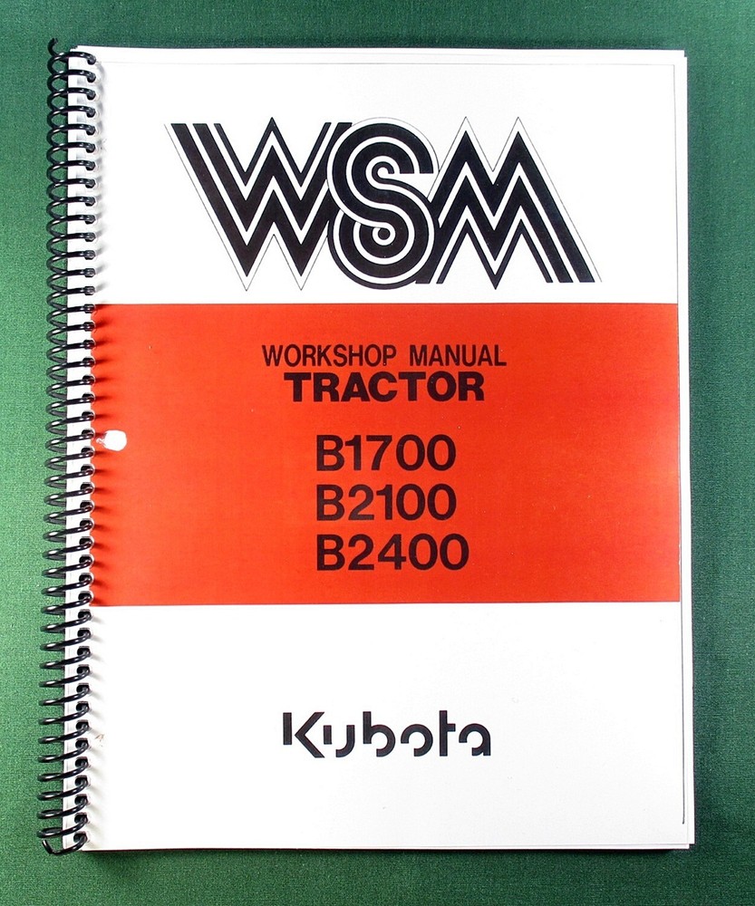 Kubota B2100 Workshop Manual: 466 Pages & Protective Covers!