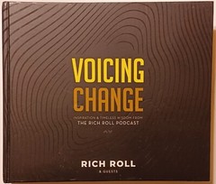 VOICING CHANGE – RICH ROLL PODCAST – HARDBACK BOOK – AUTOGRAPHED – 288 PAGES