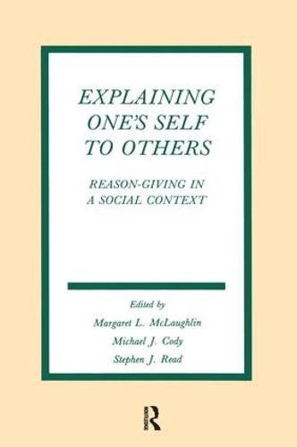 Explaining One’s Self To Others by Margaret L. McLaughlin, Mi… – 9781138969346