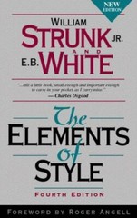 The Elements of Style, Fourth Edition by Strunk Jr., William; White, E. B.