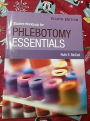Student Workbook for Phlebotomy Essentials by Ruth E. McCall Paperback Book