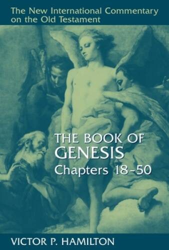 The Book of Genesis (New International Commentary on the Old Testame – VERY GOOD