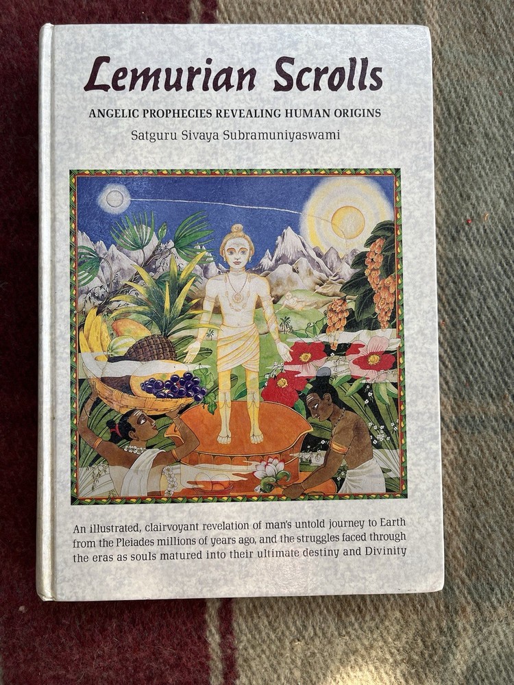 Lemurian Scrolls by Satguru Sivaya Subramuniyaswami hardcover Book. 1st Edition.