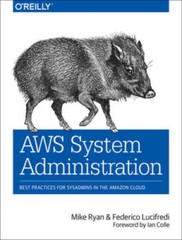 AWS System Administration: Best Practices for Sysadmins in the Amazo – GOOD
