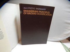 Engineering Principles of Ground Modification 1st. Ed. 1990 M. R. Hausmann HCDJ