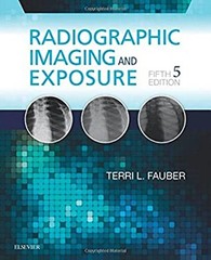 Radiographic Imaging and Exposure Paperback Terri L. Fauber
