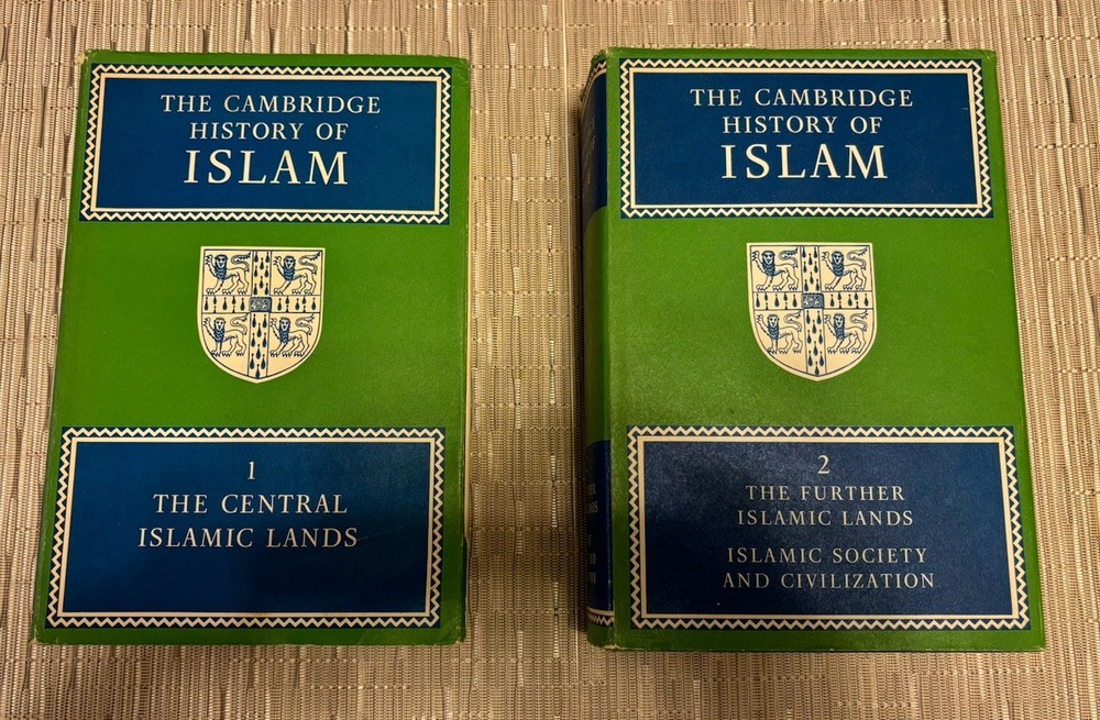The Cambridge History of Islam~Vol. 1 & 2~The Central And Further Islamic Lands