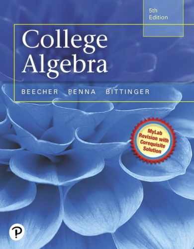 College Algebra – Hardcover, by Beecher Judith; Penna Judith; – Acceptable