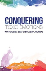 CONQUERING TOXIC EMOTIONS – WORKBOOK AND SELF-DISCOVERY JOURNAL – VERY GOOD