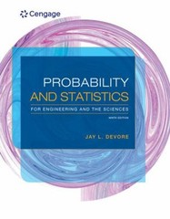 Probability and Statistics for Engineering and the Sciences Jay D
