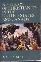 A History of Christianity in the United States and Canada