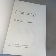 A Secular Age by Charles Taylor