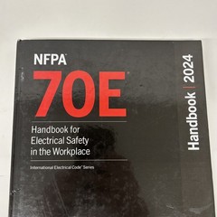 NFPA 70E Handbook for Electrical Safety in the Workplace 2024 Hardcover