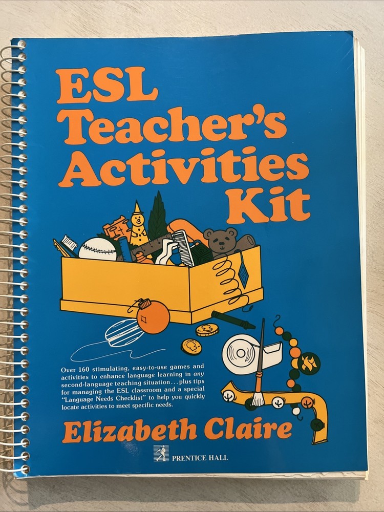 ESL Teachers Activities Kit by Elizabeth Claire (1987, Spiral)