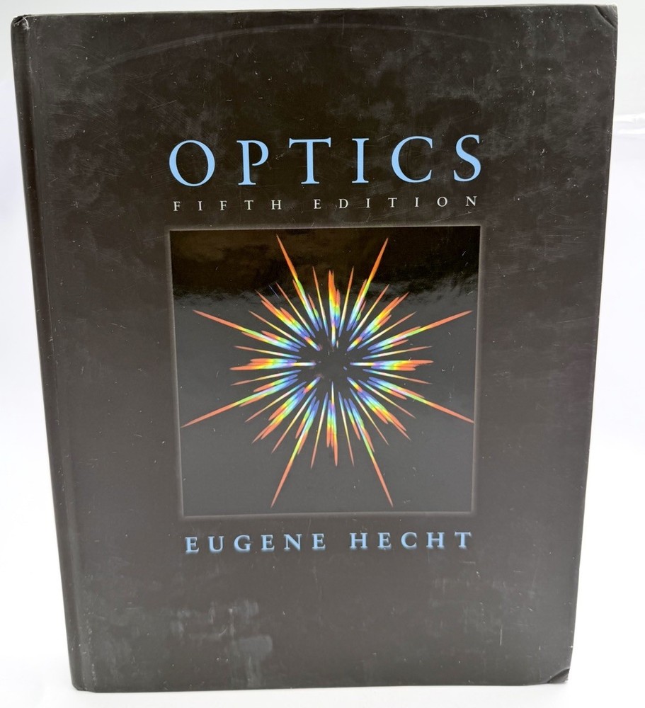 Optics by Eugene Hecht (2015, Hardcover) – GOOD/ VERY GOOD