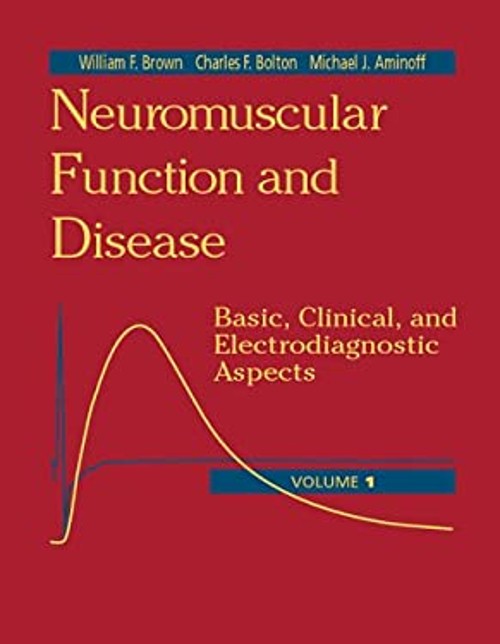 Neuromuscular Function and Disease Set : Basic, Clinical and Elec