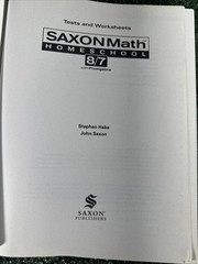 Saxon Math Homeschoo 8/7, textbook Tests And Worksheets AND solutions Book