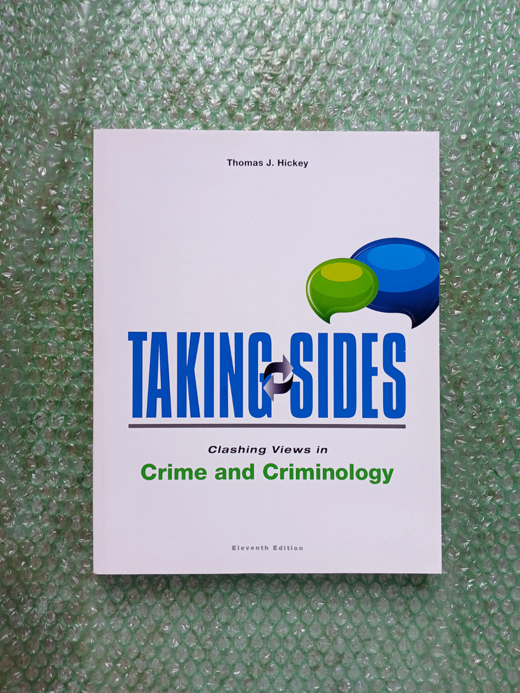 Taking Sides : Clashing Views in Crime and Criminology by Thomas Devaney and…