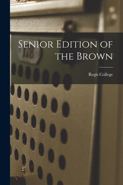 Senior Edition Of The Brown