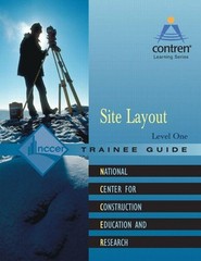 Site Layout Trainee Guide, Level 1 (Contren Learning) by NCCER