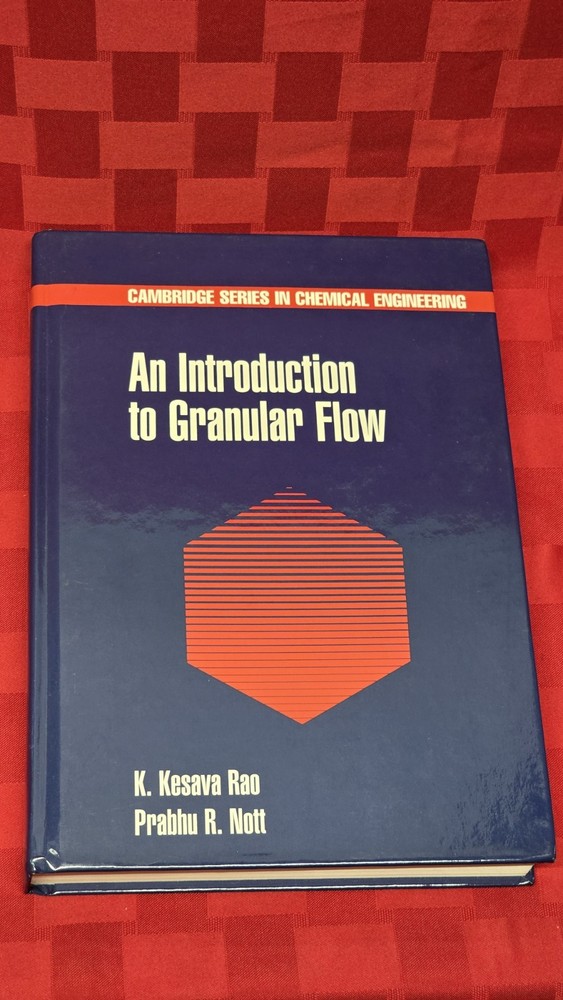 Cambridge Series in Chemical Engineering Ser.: Introduction to Granular Flow by