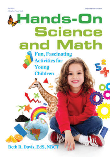 Hands-On Science and Math: Fun, Fascinating Activities for Young Children – GOOD