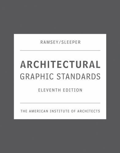 Architectural Graphic Standards by American Institute of Architects Staff (2007