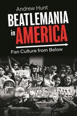 Andrew Hunt Beatlemania in America (Paperback) (UK IMPORT)