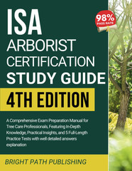 ISA ARBORIST CERTIFICATION STUDY GUIDE a Comprehensive Exam Preparation Manual f