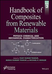 Handbook of Composites from Renewable Materials, Physico-Chemical and Mechanical