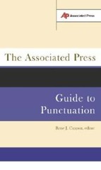The Associated Press Guide to Punctuation by Rene J Cappon: New