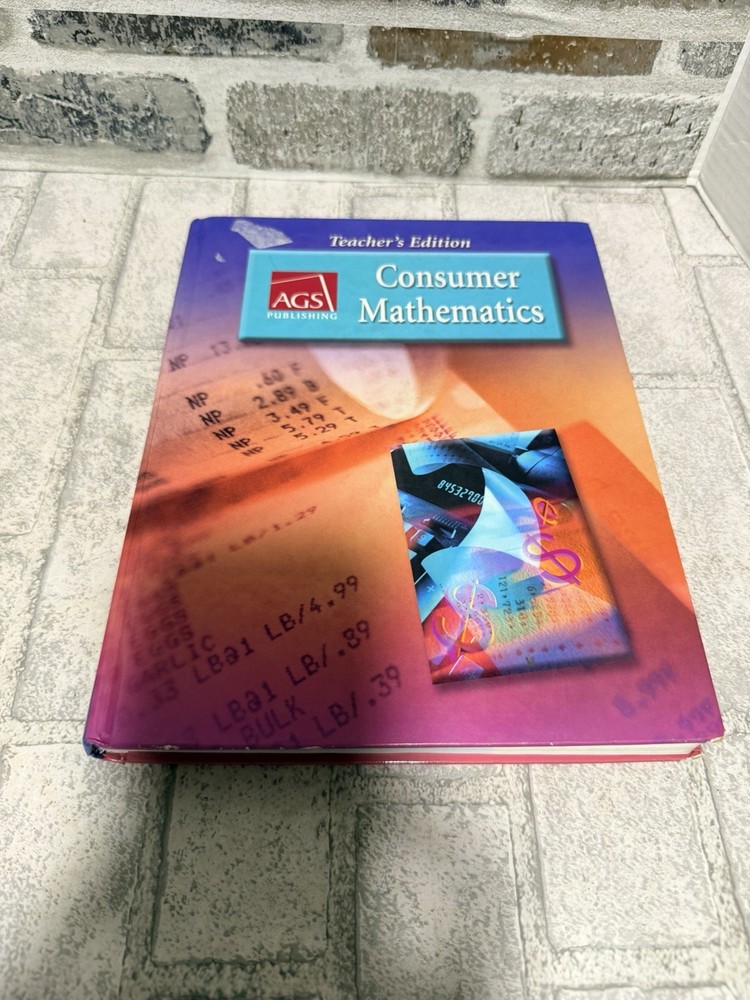 AGS: Consumer Mathematics Teacher’s Edition Textbook 2003