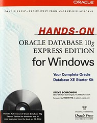 Hands-On Oracle Database 10g Express … by Bobrowski, Steve Mixed media product