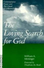 The Loving Search for God: Contemplative Prayer and the Cloud of Un – GOOD