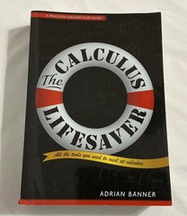 The Calculus Lifesaver: Tools You Need to Excel at Calculus, Princeton Press NEW