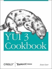YUI 3 Cookbook: Writing Maintainable Applications (Cookbooks (O’Reilly))