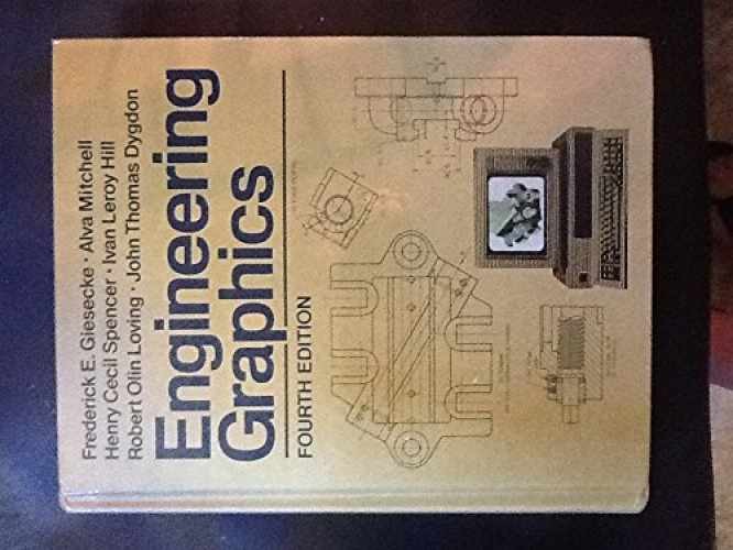 Engineering graphics – Hardcover, by Frederick E. Giesecke – – Acceptable r