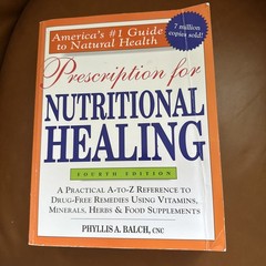 Prescription for Nutritional Healing, 4th Edition, Phyllis A. Balch, CNC