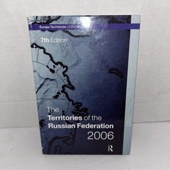 Territories of the Russian Federation 2006 7th Edition Hardback