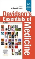 DAVIDSONS ESSENTIALS OF MEDICINE by J. Alastair Consultant Physician