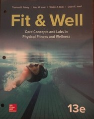 Fit & Well: Core Concepts–13 edition–LIKE NEW