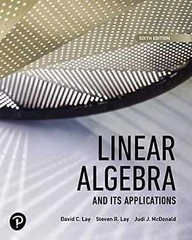 Linear Algebra and Its Applications – Paperback, by Lay David C.; – Very Good