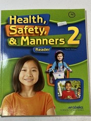 Abeka Health Safety and Manners 2 Fourth Edition 2nd grade homeschool