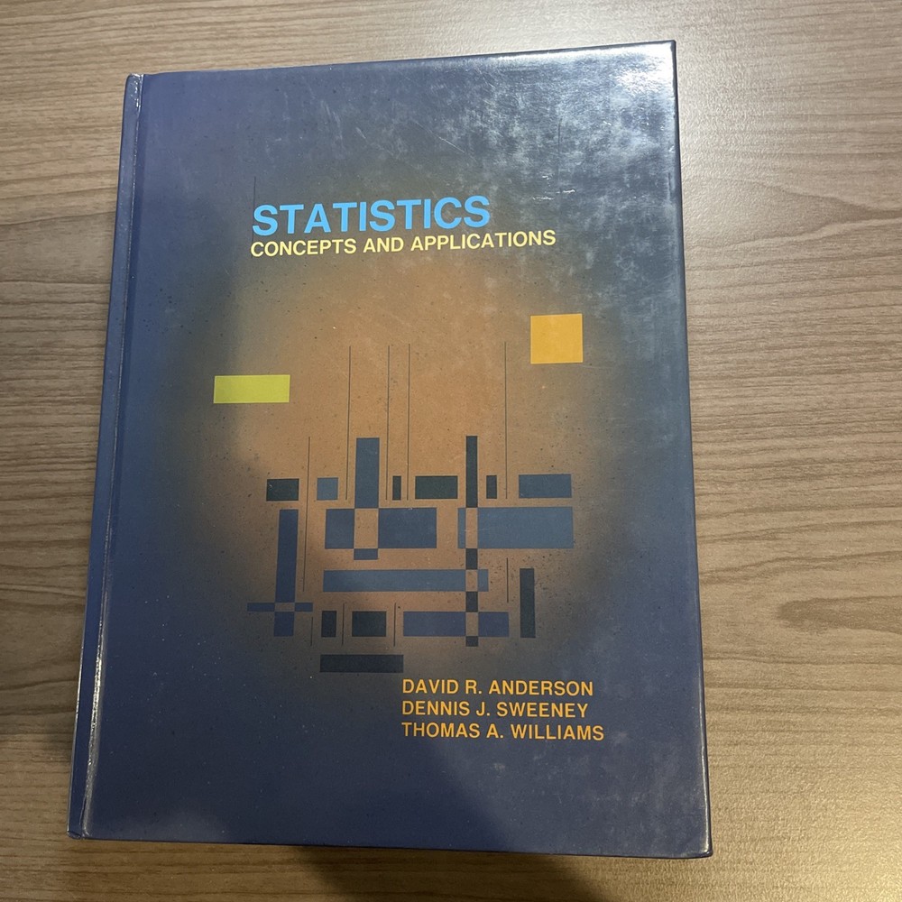 Statistics: Concepts and Applications-David R. Anderson, Dennis J. Sweeney,……