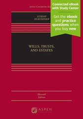 Wills, Trusts, and Estates, Eleventh Edition: [Connected eBook with Study Ce…