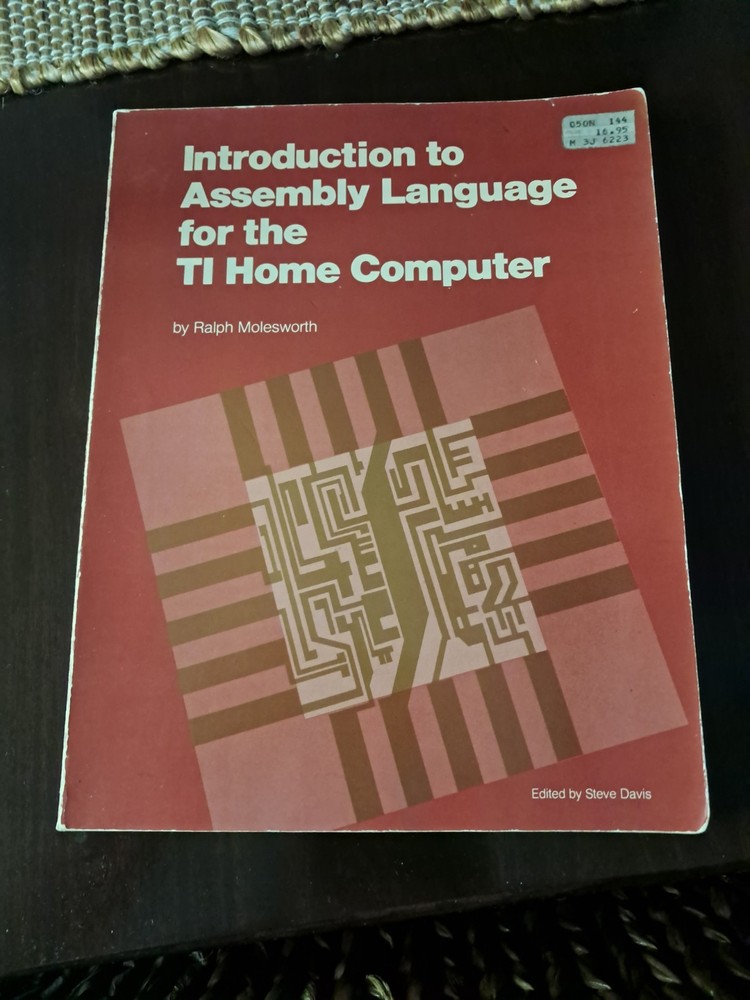 Introduction to Assembly Language for the TI Home Computer by Ralph…
