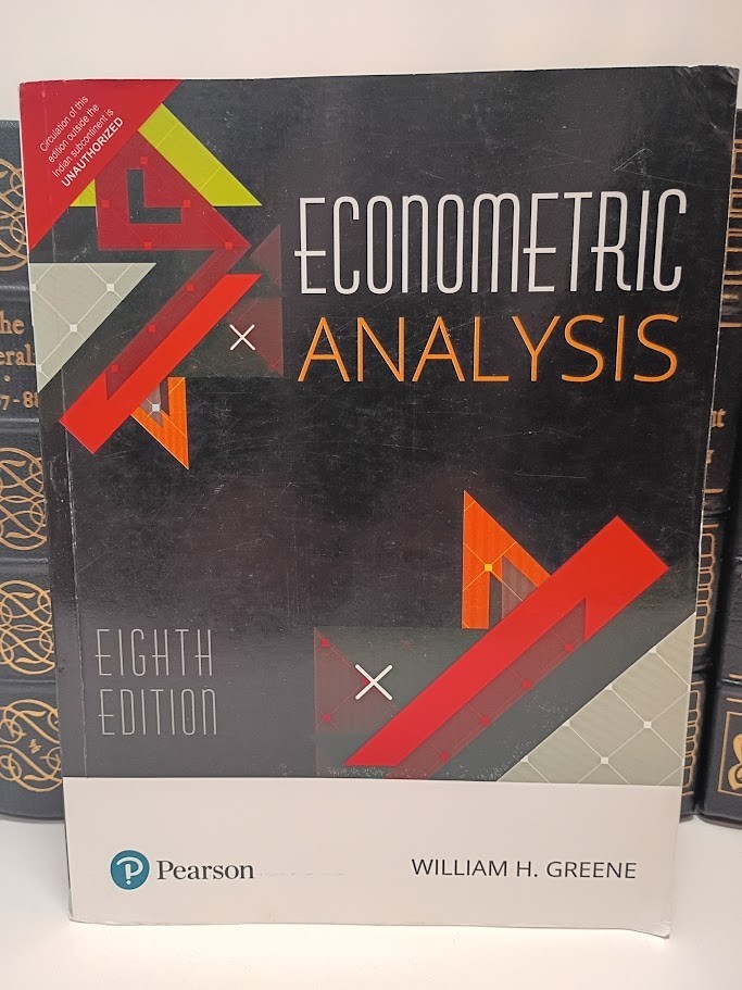 Econometric Analysis 8E William H Greene Pearson Graduate Econometrics PhD HC VG