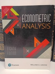 Econometric Analysis 8E William H Greene Pearson Graduate Econometrics PhD HC VG