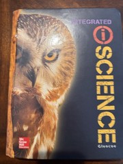Glencoe Integrated Science Reading Essentials, Science Notebook McGraw Hill